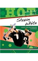 Shaun White: Snow and Skateboard Champion(Hot Celebrity Biographies)