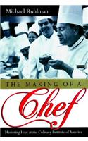 Making of a Chef Lib/E: Mastering Heat at the Culinary Institute