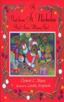 Visit From Saint Nicholas, A: Visit from Saint Nicholas: And Santa Mouse, Too! (Visit from St. Nick)
