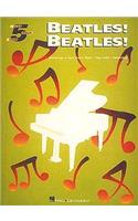 Beatles! Beatles!: Five-Finger Piano