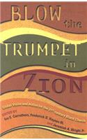 Blow the Trumpet in Zion!