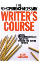 No Experience Necessary Writer's Course