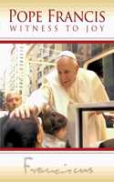 Pope Francis: Witness to Joy DVD