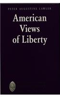 American Views of Liberty
