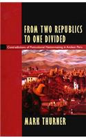 From Two Republics to One Divided