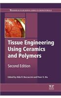 Tissue Engineering Using Ceramics and Polymers