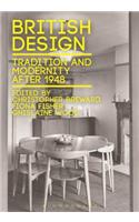 British Design: Tradition and Modernity After 1948