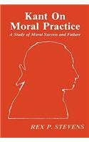 Kant on Moral Practice