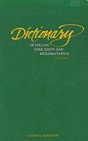 Dictionary of Special Education and Rehabilitation