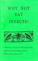 Why Not Eat Insects?