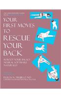 Your First Moves to Rescue Your Back