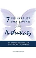 7 Principles For Living With Authenticity