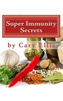 Super Immunity Secrets