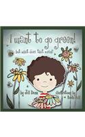 I Want to Go Green! But What Does That Mean?