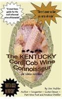 Kentucky Corn Cob Wine Connoisseur