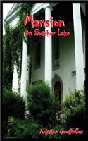 Mansion on Butcher Lake