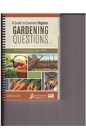 A Guide to Common Organic Gardening Questions