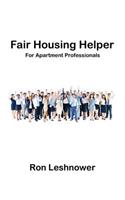 Fair Housing Helper for Apartment Professionals