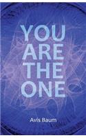 You are the One
