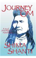 Journey OM, A Soul Journeyer's Adventure