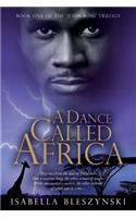 Dance called Africa