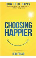 Choosing Happier