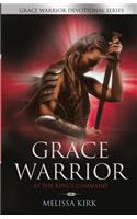 GRACE WARRIOR At The King's Command