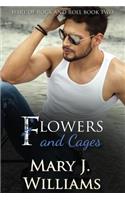 Flowers and Cages