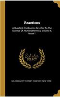 Reactions: A Quarterly Publication Devoted To The Science Of Aluminothermics, Volume 6, Issue 1