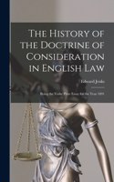 History of the Doctrine of Consideration in English Law