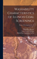 Washability Characteristics of Illinois Coal Screenings; Report of Investigations No. 48