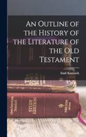 Outline of the History of the Literature of the Old Testament