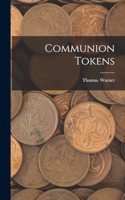 Communion Tokens