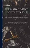 Management of the Tongue