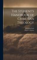 Student's Handbook of Christian Theology