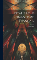 L'Italie et le Romantisme Français
