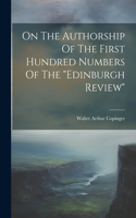 On The Authorship Of The First Hundred Numbers Of The 