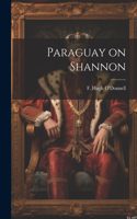 Paraguay on Shannon