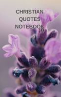 Christian Quotes Notebook: 89 Daily Scripture Pages and Room to Journal