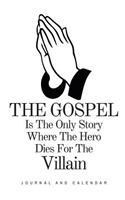 The Gospel Is the Only Story Where the Hero Dies for the Villain