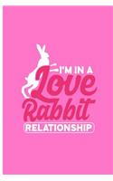 I'm in a Love Rabbit Relationship