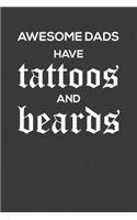 Awesome Dads Have Tattoos and Beards: Rodding Notebook