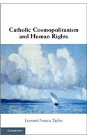 Catholic Cosmopolitanism and Human Rights