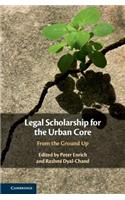 Legal Scholarship for the Urban Core