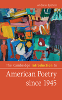 Cambridge Introduction to American Poetry Since 1945