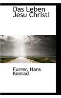 Das Leben Jesu Christi