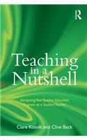 Teaching in a Nutshell: Navigating Your Teacher Education Program as a Student Teacher