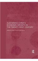 Sustaining China's Economic Growth in the Twenty-first Century