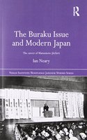 The Buraku Issue and Modern Japan: The Career of Matsumoto Jiichiro