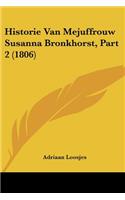 Historie Van Mejuffrouw Susanna Bronkhorst, Part 2 (1806)
